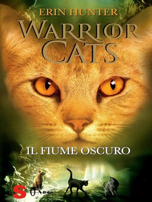 cover image of Il fiume oscuro. Warrior cats